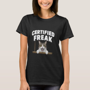lustiges Cat meme Certified Freak Funny Cat Meme T-Shirt