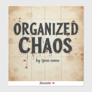 Lustiges Chaos-Zitat Student Aufkleber
