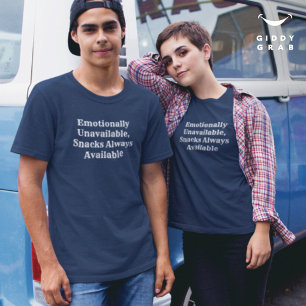 Lustiges Charakterzitat Emotional nicht verfügbar T-Shirt