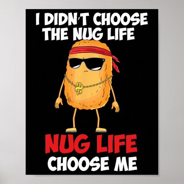 Lustiges Chicken Nugget nug Leben'  Poster (Vorne)
