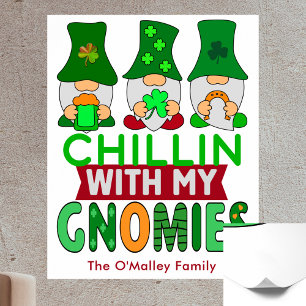 Lustiges Chillen mit meinen Gnomies St. Patricks T Poster