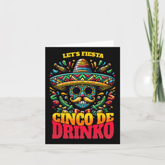 Lustiges Cinco De Mayo Cooles Cinco De Drinko  Karte (Vorderseite)