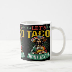 Lustiges Cinco De Mayo Lasst uns über Jesus Mexika Kaffeetasse