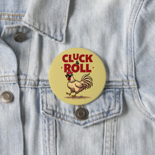 Lustiges "Cluck & Roll" Cooles Cartoon-Design eine Button