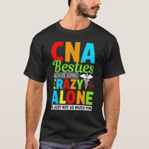 Lustiges CNA-Shirt Beschäftigte im Gesundheitswese T-Shirt