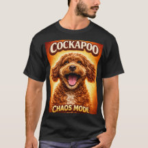 Lustiges Cockapoo-Chaos-Modus-Hundeliebhaber-Shirt