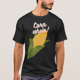Lustiges Corn Hole Cornhole Werfen Ganzes Mais Spi T-Shirt