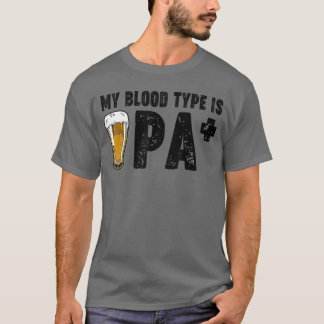 Lustiges Craft Beer Mein Bluttyp Ist IPA Positiv D T-Shirt