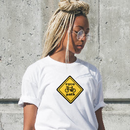 Lustiges Cycopath-Verkehrsschild-T-Shirt für Radfa T-Shirt
