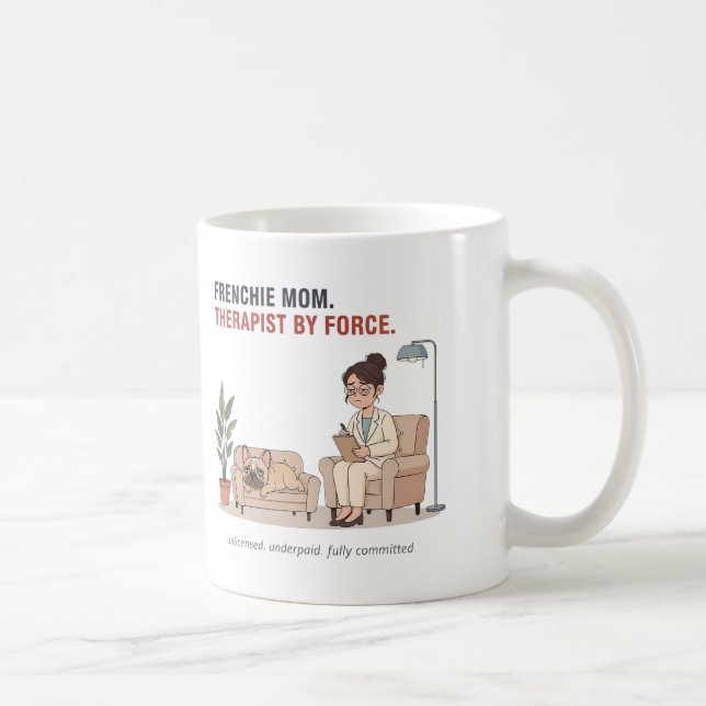 Lustiges Design für Frenchie-Mütter, Therapeutin w Kaffeetasse (Rechts)