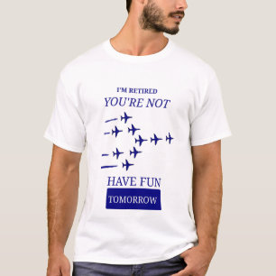 Lustiges Design für pensionierte Kampfpiloten T-Shirt