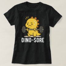 Lustiges Dino-Sore-Gym-Workout-T-Shirt