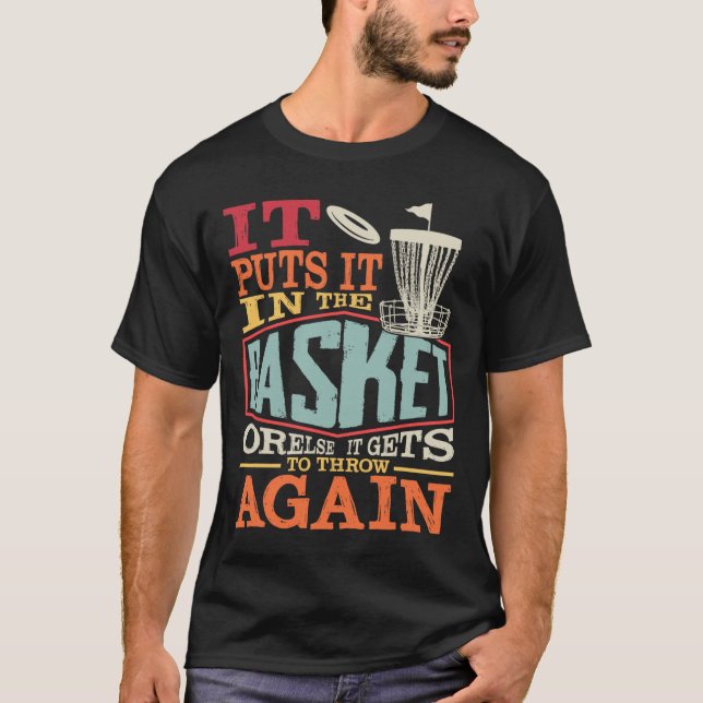 Lustiges Disc Golf Es Legt Es In Den Sket Oder Son T-Shirt (Vorderseite)