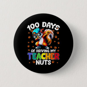 Lustiges Eichhörnchen 100 Tage meines Lehrers verr Button
