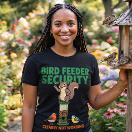 Lustiges Eichhörnchen-T-Shirt für Vogelfutterplatz T-Shirt