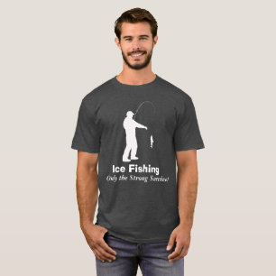 Lustiges Eis-Fischen-Shirt T-Shirt