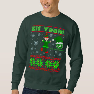Lustiges Elf-ja Weihnachten Sweatshirt