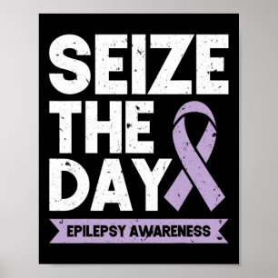 Lustiges Epilepsie-Bewusstsein Ergreife Den Tag Ba Poster