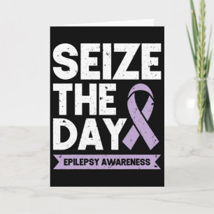 Lustiges Epilepsie-Bewusstsein Ergreife Den Tag Ri Karte