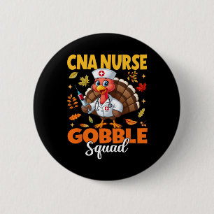 Lustiges Erntedankfest Cna Krankenschwester Gobble Button