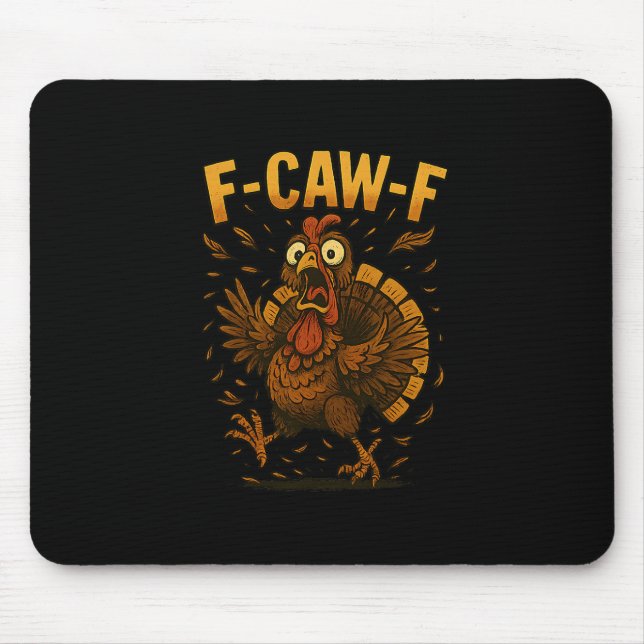 Lustiges Erntedankfest F-caw-f Truthahn Meme Truth Mousepad (Vorne)
