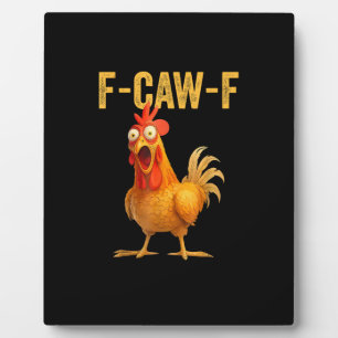 Lustiges F-Caw-F Huhn F-Caw-F Huhn Minimal Sauber Fotoplatte