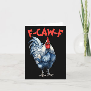 Lustiges f-caw-f Huhn fcawf Hahn Meme Karte