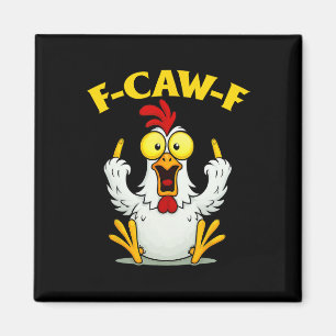 Lustiges F-caw-f Huhn Fcawf Huhn Für Männer Frauen Magnet