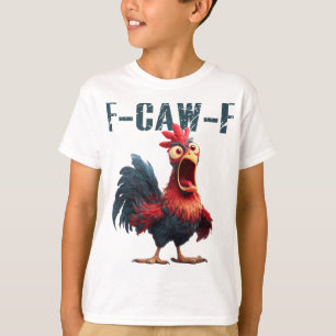 Lustiges F-caw-f Huhn Hahn Meme Humor F Caw F Zita T-Shirt