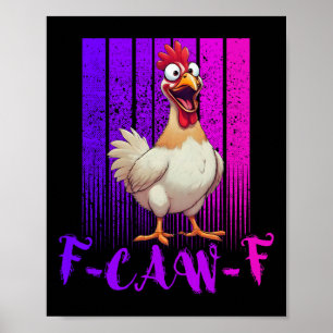 Lustiges F-caw-f Huhn Retro, Fcawf Huhn für Männer Poster