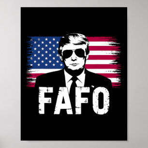 Lustiges Fafo Trump Foto 1 Poster