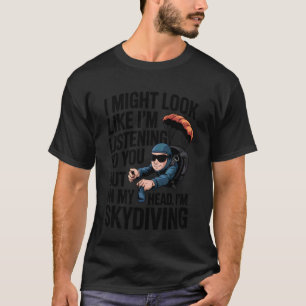 Lustiges Fallschirmspringen Springen Fallschirmspr T-Shirt