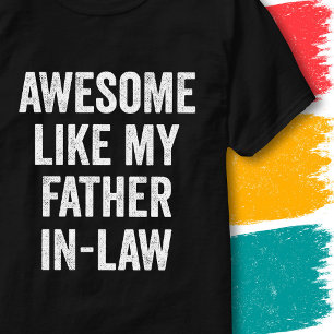 Lustiges Familienzitat Großartig Wie Mein Schwiege T-Shirt