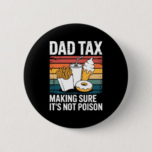 Lustiges Fast Food Ison Tester Geschenk Retro Papa Button