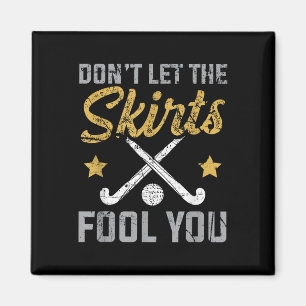 Lustiges Feldhockey Laß dich nicht von den Röcken Magnet