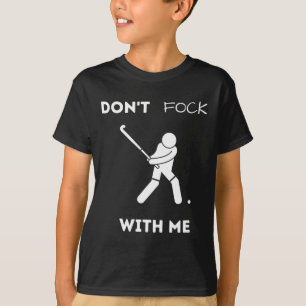 Lustiges Feldhockey - Verarsch mich nicht Humor Sp T-Shirt
