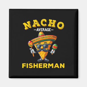 Lustiges Fischer-Shirt Nacho Durchschnittlicher Fi Magnet