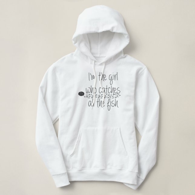 lustiges Fischermädchen fängt das Fisch-Zitat-Gesc Hoodie (Design vorne)