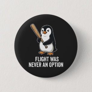Lustiges Flugunfähiges Vogel Pinguin Design Button