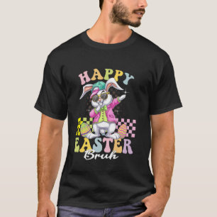 Lustiges Frohe Ostern Bruh Bunny Dabbing Süßes Ost T-Shirt