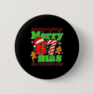 Lustiges Frohes 67 Mas Weihnachten Feiertag Frauen Button