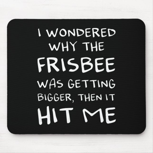 Lustiges Frolf Disc Golf, dann traf es mich Sket B Mousepad (Vorne)