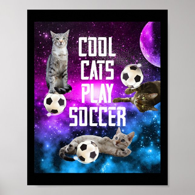Lustiges Fußball-Design-Spruch Katzen  Poster (Vorne)