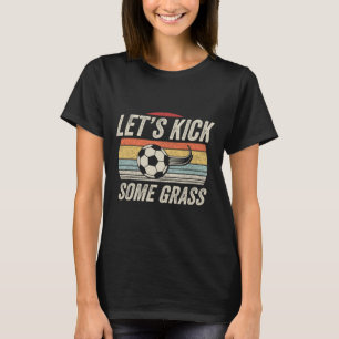 Lustiges Fußball-Shirt Retro Vintage Lass uns ein T-Shirt