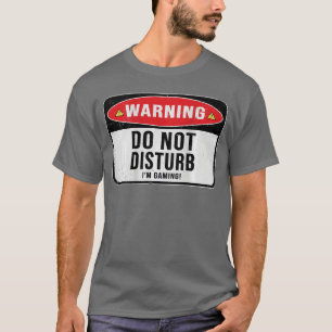 Lustiges Gamer-Design Nicht stören Ich spiele gera T-Shirt