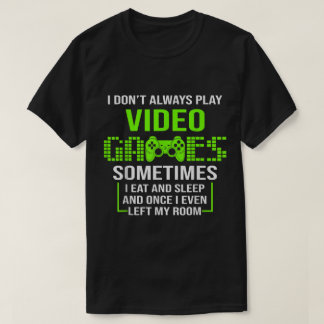 Lustiges Gamer-Zitat Videospiel-Design T-Shirt