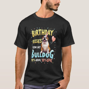 Lustiges Geburtstagsgeschenk English Bulldog Hund T-Shirt