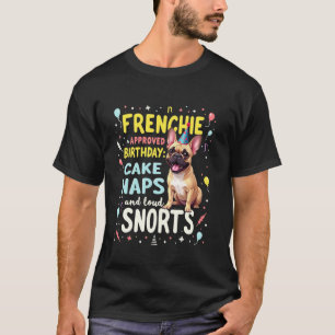 Lustiges Geburtstagsgeschenk Französische Bulldogg T-Shirt