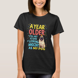 Lustiges Geburtstagsgeschenk Pug Hund T-Shirt