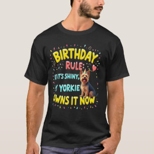 Lustiges Geburtstagsgeschenk Yorkshire Terrier Hun T-Shirt